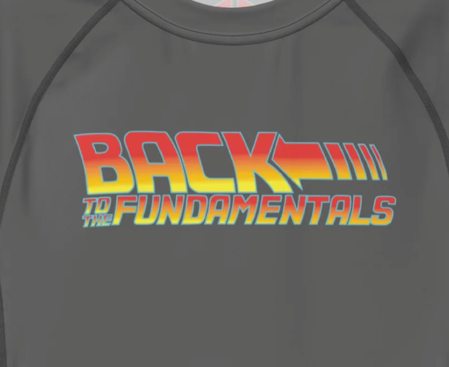 BACK TO THE FUNDAMENTALS | RASH GUARD