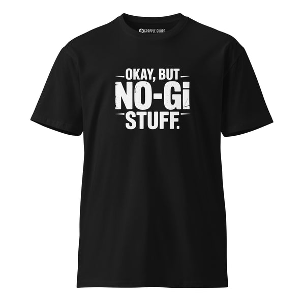 NO-GI STUFF | CLASSIC STYLE | PREMIUM COTTON | T-SHIRT
